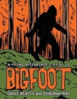 Image for A Young Researcher&#39;s Guide to Bigfoot