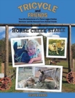 Image for Tricycle and Friends : True-Life Adventures of a Three-Legged Golden Retriever and His Rescued Farm Animal Friends