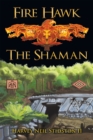 Image for Fire Hawk: The Shaman
