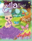 Image for Who Are You? : Ella the Enchanted Princess