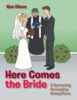 Image for Here Comes the Bride: A Harrowing Norwegian Honeymoon
