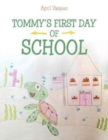Image for Tommy&#39;s First Day of School