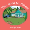 Image for Tina Goes to School