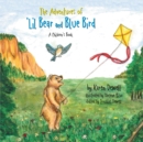 Image for Adventures of &#39;Lil Bear and Blue Bird: A Children&#39;s Book