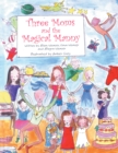 Image for Three Moms and the Magical Manny.