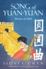 Image for Song of Yuan-yuan: Drama of 1644