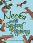 Image for Neeka and the Squirrel Highway