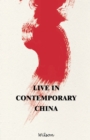 Image for Live in Contemporary China.