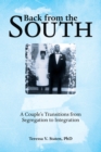 Image for Back from the South: A Couple&#39;S Transitions from Segregation to Integration