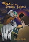 Image for Alex and the Druids&#39; Eclipse
