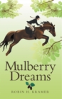 Image for Mulberry Dreams