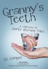 Image for Granny&#39;S Teeth : A Collection of Quirky Rhyming Tales