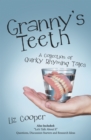 Image for Granny&#39;S Teeth: A Collection of Quirky Rhyming Tales