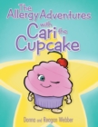 Image for The Allergy Adventures with Cari the Cupcake