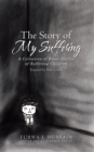 Image for Story of My Suffering: A Collection of Short Stories of Suffering Children.