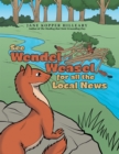 Image for See Wendel Weasel for All the Local News