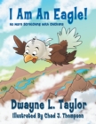 Image for I Am an Eagle!: No More Scratching with Chickens.