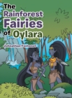 Image for The Rainforest Fairies of Oylara