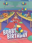 Image for Bobby Birthday : A Story about Friendship