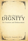 Image for On the Origin of Dignity