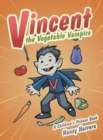 Image for Vincent the Vegetable Vampire
