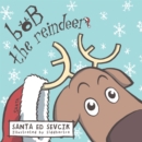 Image for Bob the Reindeer