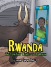 Image for Rwanda: The Cow That Wanted to Be Human