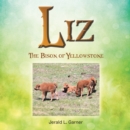 Image for Liz: The Bison of Yellowstone