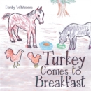 Image for Turkey Comes to Breakfast
