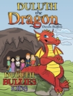 Image for Duluth the Dragon: Duluth Bullies Kids