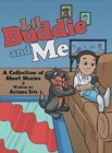 Image for Lil Buddie and Me : A Collection of Short Stories