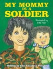 Image for My Mommy Is a Soldier