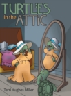 Image for Turtles in the Attic