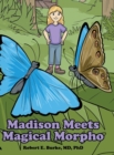 Image for Madison Meets Magical Morpho