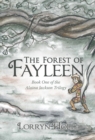 Image for The Forest of Fayleen : Book One of the Alaina Jackson Trilogy