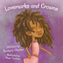 Image for Lovemarks and Crowns