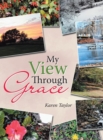 Image for My View Through Grace