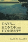 Image for Days of Honor and Honesty : A Memoir