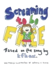 Image for Screaming to Be Free : Based on the Song by Kfhox