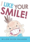 Image for I Like Your Smile!