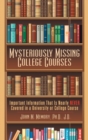 Image for Mysteriously Missing College Courses
