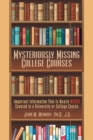 Image for Mysteriously Missing College Courses