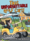 Image for That Unforgettable Golf Cart!
