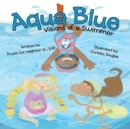 Image for Aqua Blue : Visions of a Swimmer
