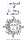 Image for Instead of Killing Yourself