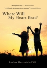 Image for Where Will My Heart Beat?