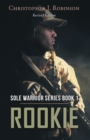 Image for Rookie: Sole Warrior Series Book 1