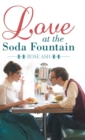 Image for Love at the Soda Fountain