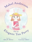 Image for Mabel Anderson Has an Elegant Tea Party