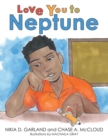 Image for Love You to Neptune